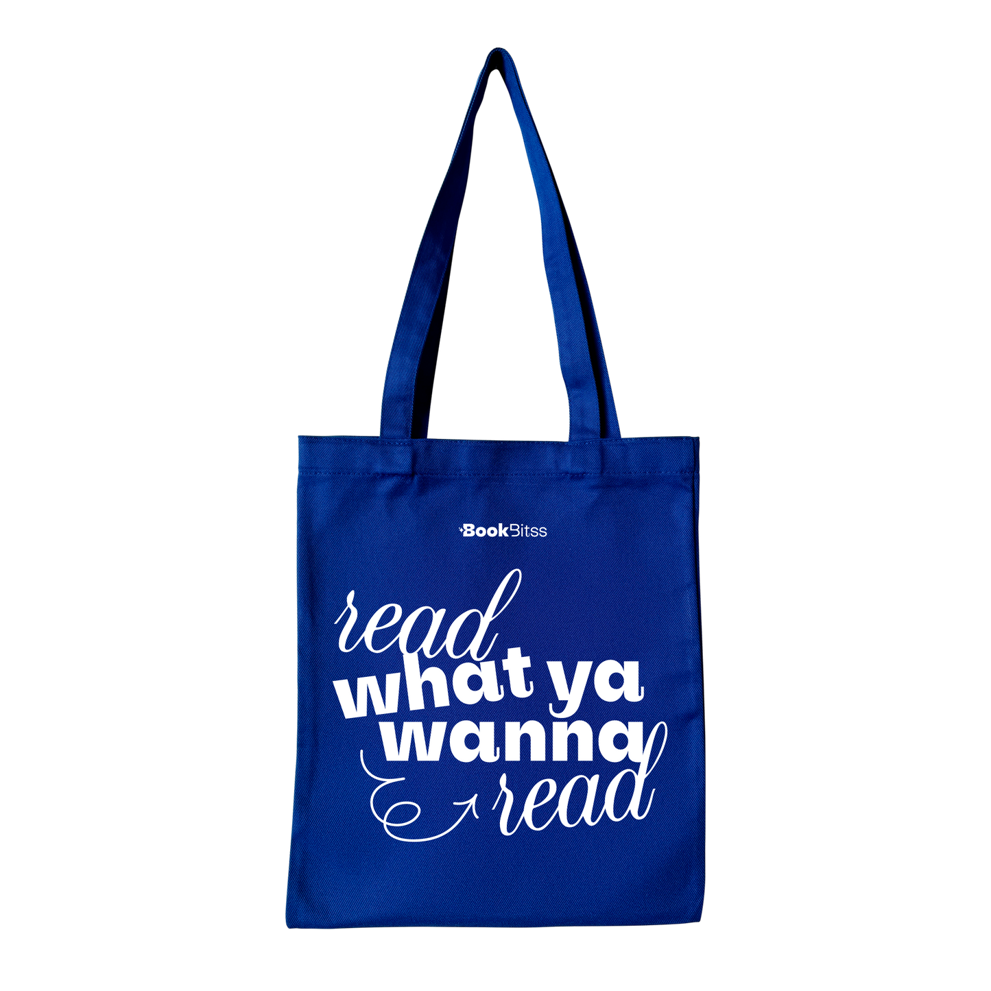 Read What You Wanna Read Tote - Blue