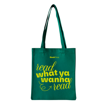 Read What You Wanna Read Tote - Green