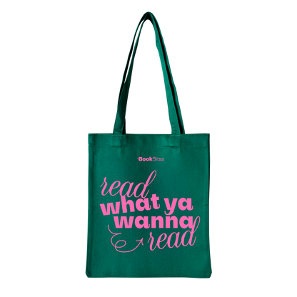 Read What You Wanna Read Tote - Green