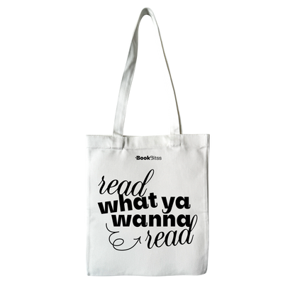 Read What You Wanna Read Tote - White